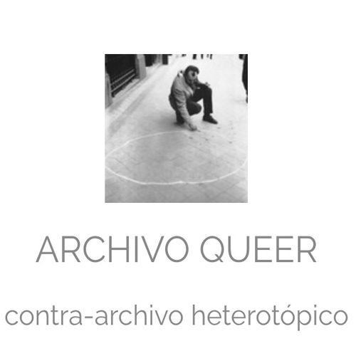 arquivos_archivo_queer Contra-archivo heterotópico